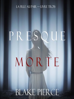 cover image of Presque Morte